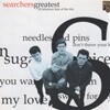 The Searchers (서처스) Greatest : 20 Fabulous Hits Of The 60s (EU반)