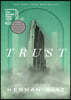 Trust (Pulitzer Prize Winner)