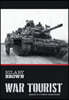 War Tourist: Memoirs of a Foreign Correspondent