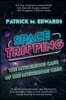 Space Tripping: The Mysterious Case of the Mysterious Case