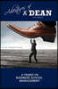 Adventures of a Dean: A Primer on Business School Management