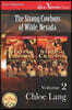 The Strong Cowboys of Wilde, Nevada, Volume 2 [Strong Passion: Strong Craving] (Siren Publishing Lovextreme Forever - Serialized)