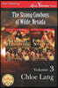 The Strong Cowboys of Wilde, Nevada, Volume 3 [Strong Temptation: Forever Strong] (Siren Publishing Lovextreme Forever - Serialized)