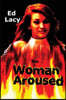 The Woman Aroused