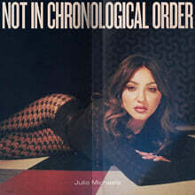 Julia Michaels (줄리아 마이클스) - Not In Chronological Order [LP]