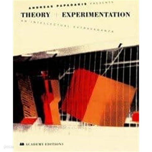 Andreas Papadakis Presents Theory + Experimentation