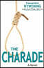 The Charade