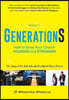 GenerationS Volume 1: How to Grow Your Church Younger and Stronger. The Story of the Kids Who Built a World-Class Church