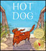 Hot Dog: (Winner of the 2023 Caldecott Medal)