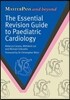 Essential Revision Guide to Paediatric Cardiology