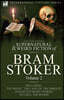 The Collected Supernatural and Weird Fiction of Bram Stoker: 2-Contains the Novel 'The Lady Of The Shroud' and Seven Short Stories to Chill the Blood