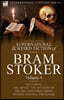 The Collected Supernatural and Weird Fiction of Bram Stoker: 4-Contains the Novel 'The Mystery of the Sea' and Three Short Stories to Chill the Blood