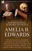 The Collected Supernatural and Weird Fiction of Amelia B. Edwards: Contains Two Novelettes 'Monsieur Maurice' and 'The Discovery of the Treasure Isles