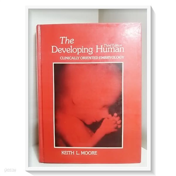 The Developing Human : Clinically Oriented Embryology (3th Edition) 