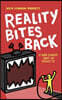 Reality Bites Back: A dark comedy twist on Reality TV