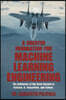 A Greater Foundation for Machine Learning Engineering: The Hallmarks of the Great Beyond in Pytorch, R, Tensorflow, and Python