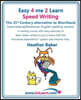 Speed Writing, the 21st Century Alternative to Shorthand (Easy 4 Me 2 Learn) International English
