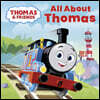 Thomas & Friends: All About Thomas