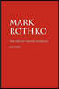 Mark Rothko: The Art of Transcendence