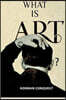 What Is Art?