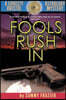 Fools Rush in