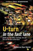 U-turn in the fast lane