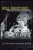 Bill Bruford: The Autobiography. Yes, King Crimson, Earthworks and More.