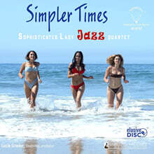 Sophisticated Lady Quartet (소피스티케이티드 레이디 쿼텟) - Simpler Times [LP]