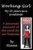 Working Girl, My 20 Years In The Business