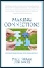 Making Connections: Getting Things Done with Other People