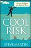 Cool Risk - How to be Happy in a World of Worry
