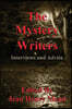 The Mystery Writers: Interviews and Advice