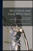 Wild Oats and False Wild Oats [microform]: Their Nature and Distinctive Characters