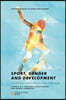 Sport, Gender and Development: Intersections, Innovations and Future Trajectories
