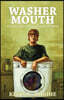 Washer Mouth: The Man Who Was a Washing Machine