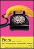 Proto: An Undergraduate Humanities Journal, Vol. 2 2011 Making Contact: (Mis)Communication Throughout the Ages