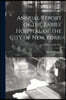 Annual Report of the Babies' Hospital of the City of New York.; no. 40-42 (1928-1930)