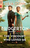The Viscount Who Loved Me [Tv Tie-In]: Bridgerton