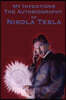 My Inventions: The Autobiography of Nikola Tesla