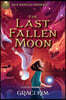 Rick Riordan Presents: The Last Fallen Moon-A Gifted Clans Novel