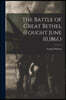 The Battle of Great Bethel (Fought June 10,1861.)