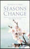 Seasons Change a Pratical Guide for Navigating the Seasons of Life