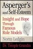 Asperger's and Self-Esteem: Insight and Hope Through Famous Role Models