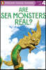 Are Sea Monsters Real?