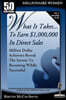 What It Takes... to Earn $1,000,000 in Direct Sales: Million Dollar Achievers Reveal the Secrets to Becoming Wildly Successful (Vol. 3)