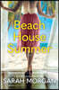 Beach House Summer: A Beach Read