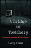 A Bridge to Treachery: From Extortion to Terror
