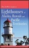The Dewire Guide to Lighthouses of Alaska, Hawaii, and U.S. Pacific Territories
