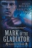 Mark of the Gladiator