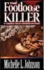 The Footloose Killer